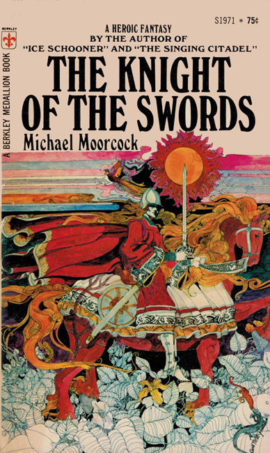<b><I>The Knight Of The Swords</I></b>, 1971, Berkley p/b